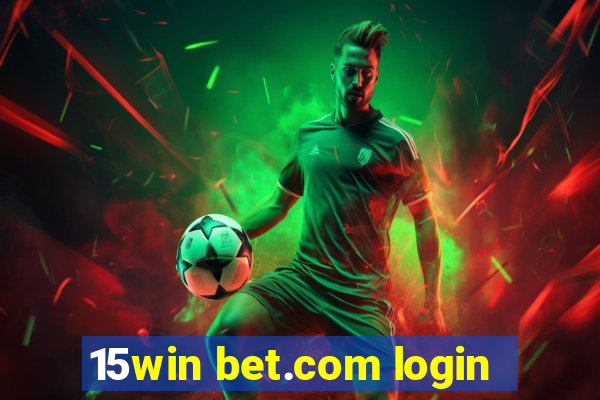 15win bet.com login